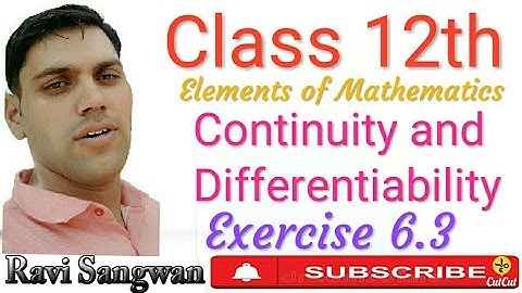Class 12th continuity and Differentiability Exercise 6.3 by RS SANGWAN CLASSES