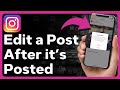 How to edit a post on instagram after posting