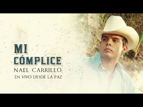 Nael Carrillo - Mi Cómplice [Lyric Video]