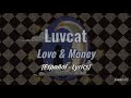Luvcat Love Money Español Lyrics 