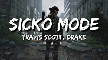 Travis Scott - Sicko Mode (lyrics) ft. drake