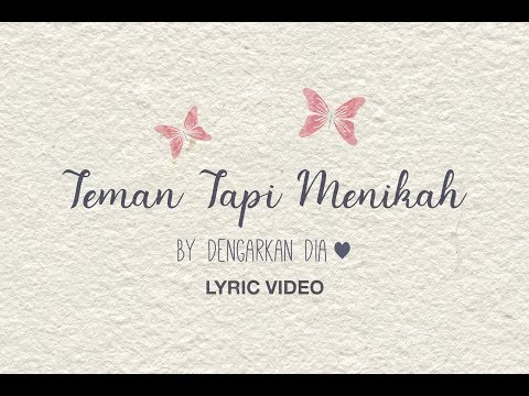 Dengarkan Dia - Teman Tapi Menikah (Official Lyric Video)