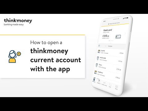 How to open a thinkmoney Current Account using the app