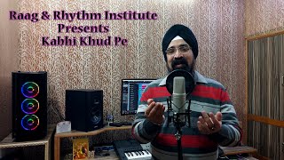 Kabhi Khud Pe By Davinder Singh#RevivalSeries#OldMelodiousSongs