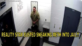 Corrections Officer turned Reality Star Caught Sneaking Meth into Jail