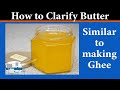 How to Clarify Butter