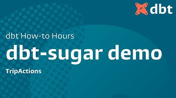 dbt How-to Hour: Keeping on top of your dbt documentation with dbt-sugar