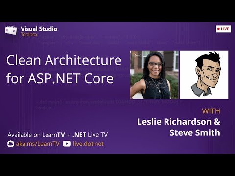 Visual Studio Toolbox Live - Clean Architecture for ASP.NET Core Apps