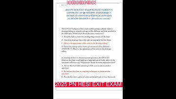 2025 PN HESI EXIT EXAM NEWEST VERSION 6 COMPLETE 160 QUESTIONS AND CORRECT DETAILED ANSWERS VERIFIED