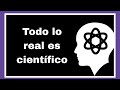 Realismo Científico- Concepciones de lo real 10