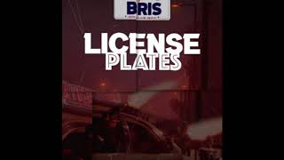 Bris - License Plate (Prod.By RiqGotHeat)
