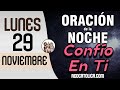 Oracion de la Noche de Hoy Lunes 29 de Noviembre - Tiempo De Orar