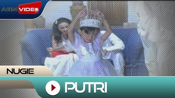 Nugie - Putri | Official Video