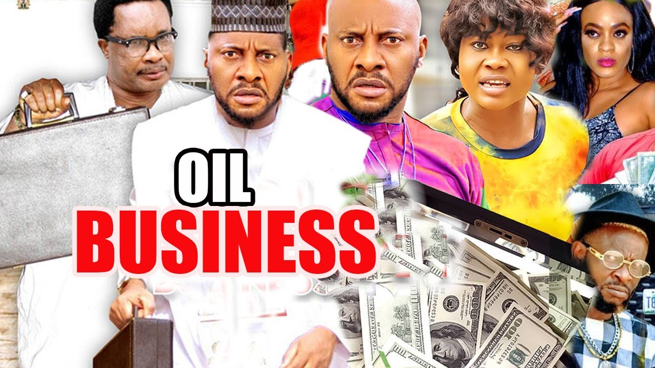 ⁣Oil Business  Complete - [NEW MOVIE]Yul Edochie 2021 LATEST NIGERIAN NOLLYWOOD MOVIE