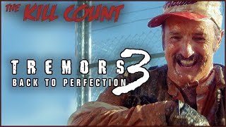 Tremors 3: Back to Perfection (2001) KILL COUNT
