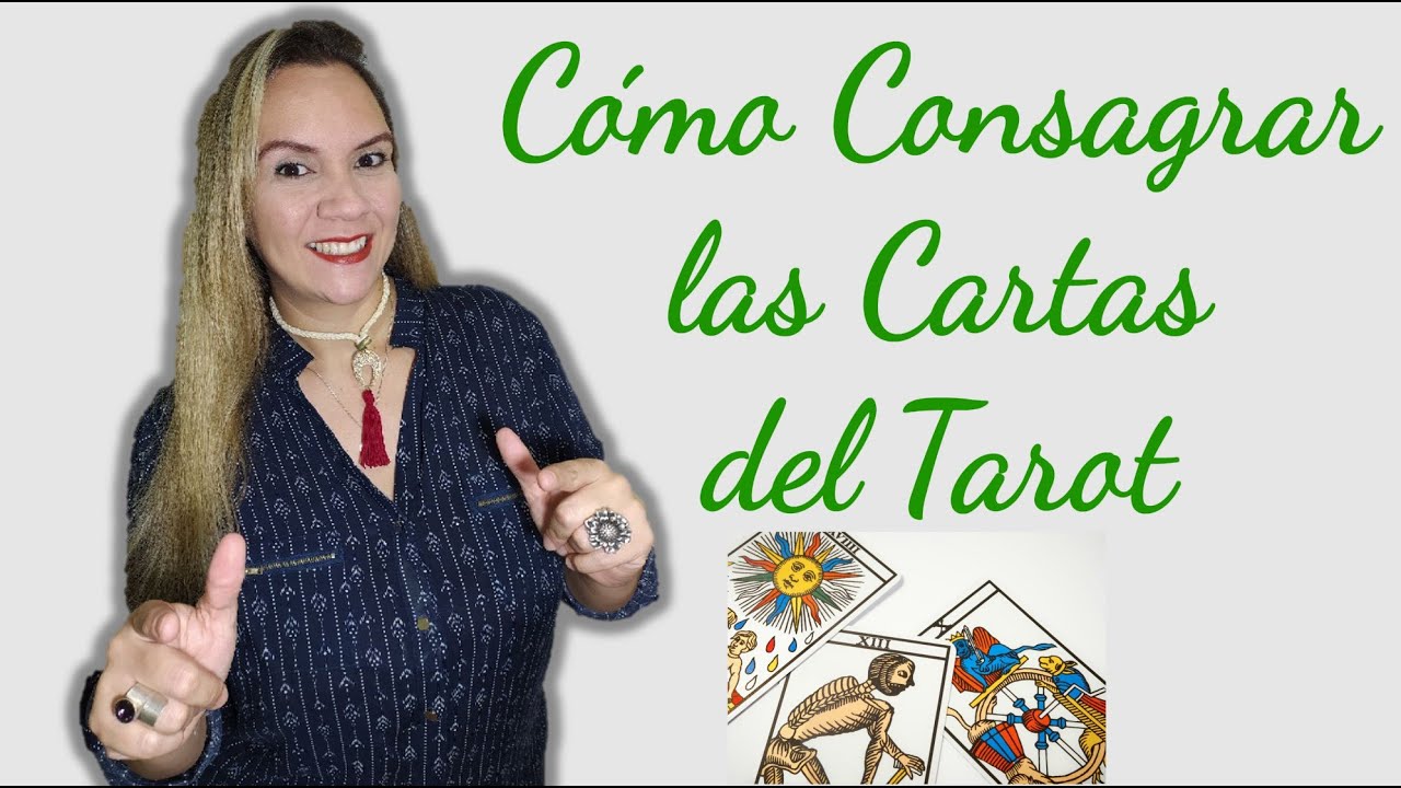 Como Limpiar Y Consagrar Las Cartas Del Tarot www.youtube.com
