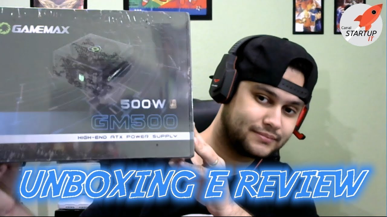 FONTE GAMEMAX 500W GM500 - UNBOXING 