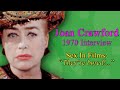 Joan Crawford Discusses Sex In Films (1970)