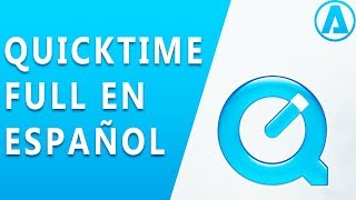 Descargar |Quicktime 7 PRO Full En Español | Para Windows 10 (2018)