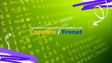 Como Configurar Correios e Frenet Woo Commerce Loja Virtual WordPress Plugin