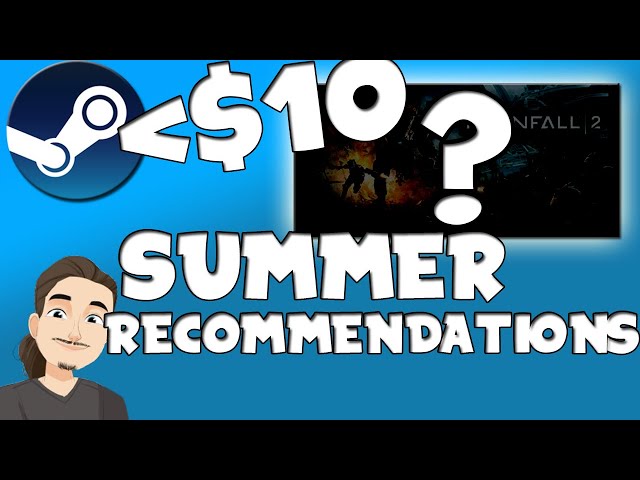 Steam Summer Sale 2020 - Top 10 Recommendations Under $10