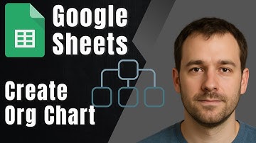 How to Create an Org Chart in Google Sheets (2025 Visualization Tutorial)