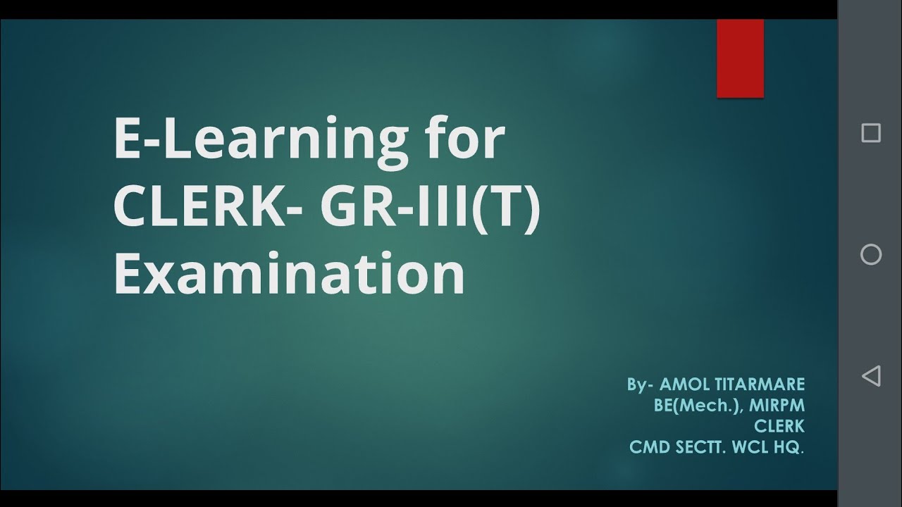 E-Learning for WCL Clerk Gr-III Exam@Infoshare