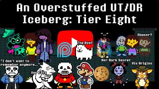 An Overstuffed UnderTale & DeltaRune Iceberg Explained | Tier Eight | The Dark Side Of The Fandom