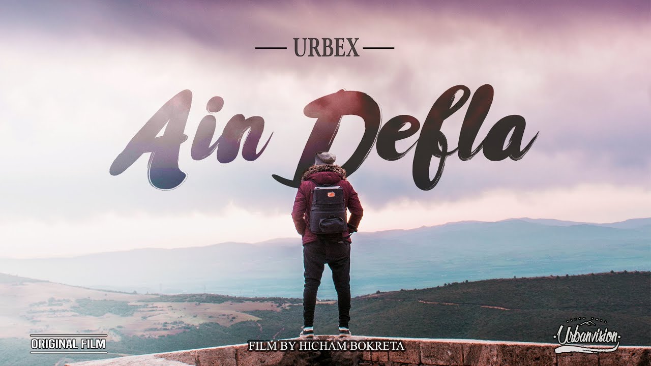 URBEX : Ain Defla