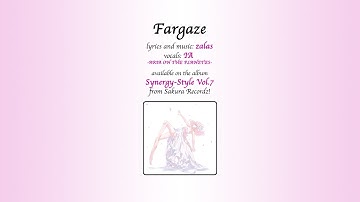 zalas - Fargaze (vocals by IA) (f/c Synergy-Style Vol.7)