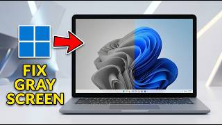 How To Fix Gray Screen On Windows