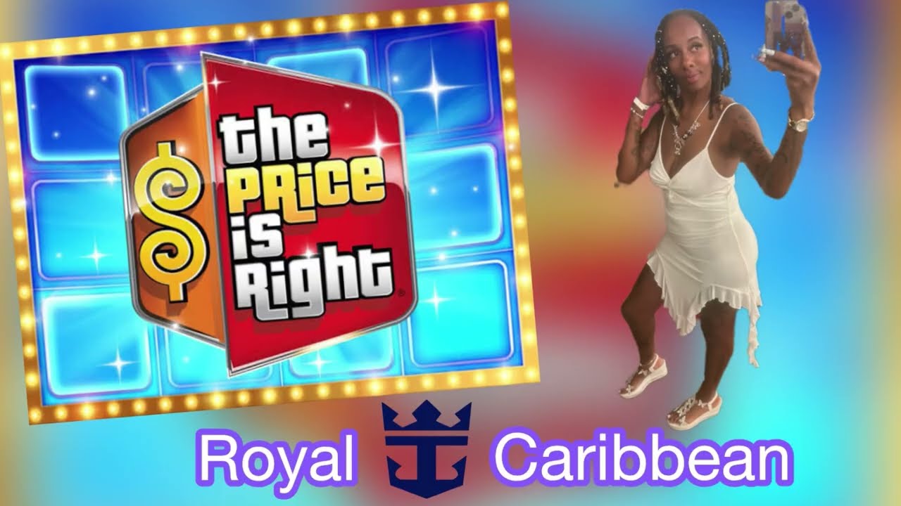 Price is Right (Royal Caribbean)