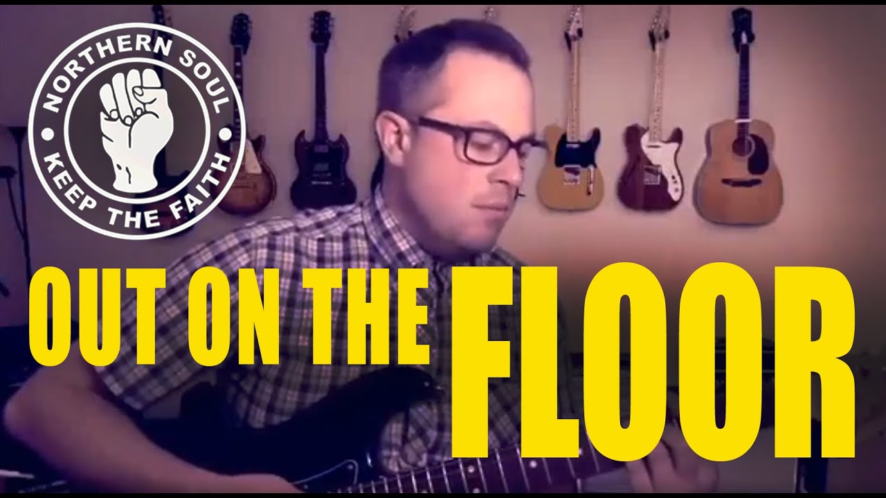 Out On The Floor - The Contacts Northern Soul (Lockdown Version)