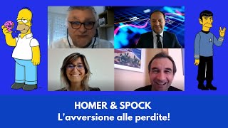 Homer & Spock… L'avversione alle perdite!