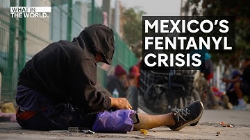 Mexican drug cartels created their own fentanyl crisis