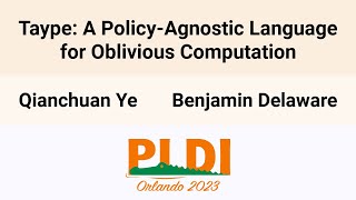 Famous [PLDI'23] Taype: A Policy-Agnostic Language for Oblivious Computation Wealth