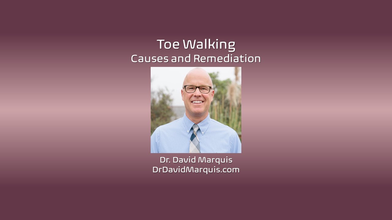 Toe Walking Causes And Remediation YouTube Toe Walking Causes And Remediation YouTube