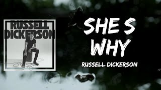 Russell Dickerson - Shes Why (Lyrics)
