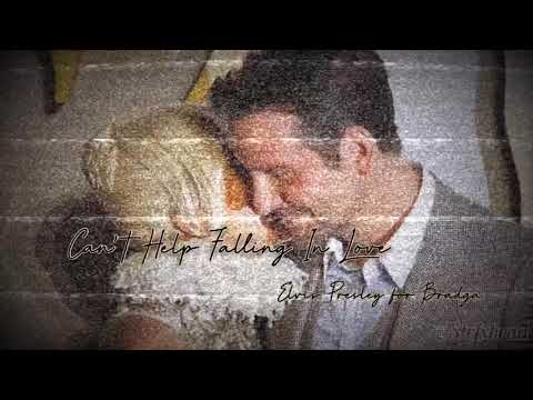 Can’t Help Falling In Love Edit for Bradga