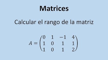 Cálculo del rango de una matriz - Ejercicio 04 - paso a paso