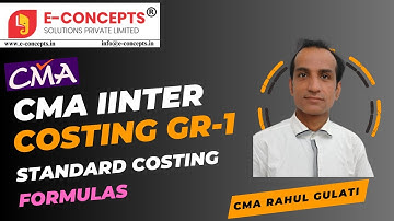 CMA Inter Cost _ Standard Costing Material Variance & Labour Variance Formulas By. CMA Rahul Gulati