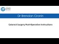 Post operative instructions for cataract surgery with dr brendan cronin