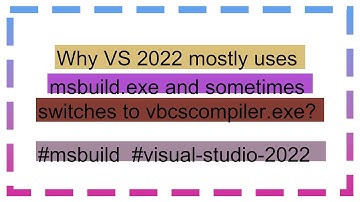Why VS 2022 mostly uses msbuild.exe and sometimes switches to vbcscompiler.exe?