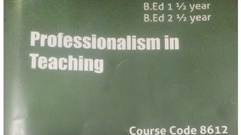 professionalism in teaching 8612 autumn solve assignment 2