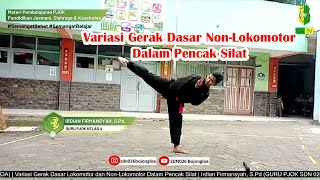Variations of Basic Non-Locomotor Movements in Pencak Silat - Physical Education Class 4 | Irdian...