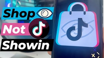 How to Fix TikTok Shop Not Showing 2025