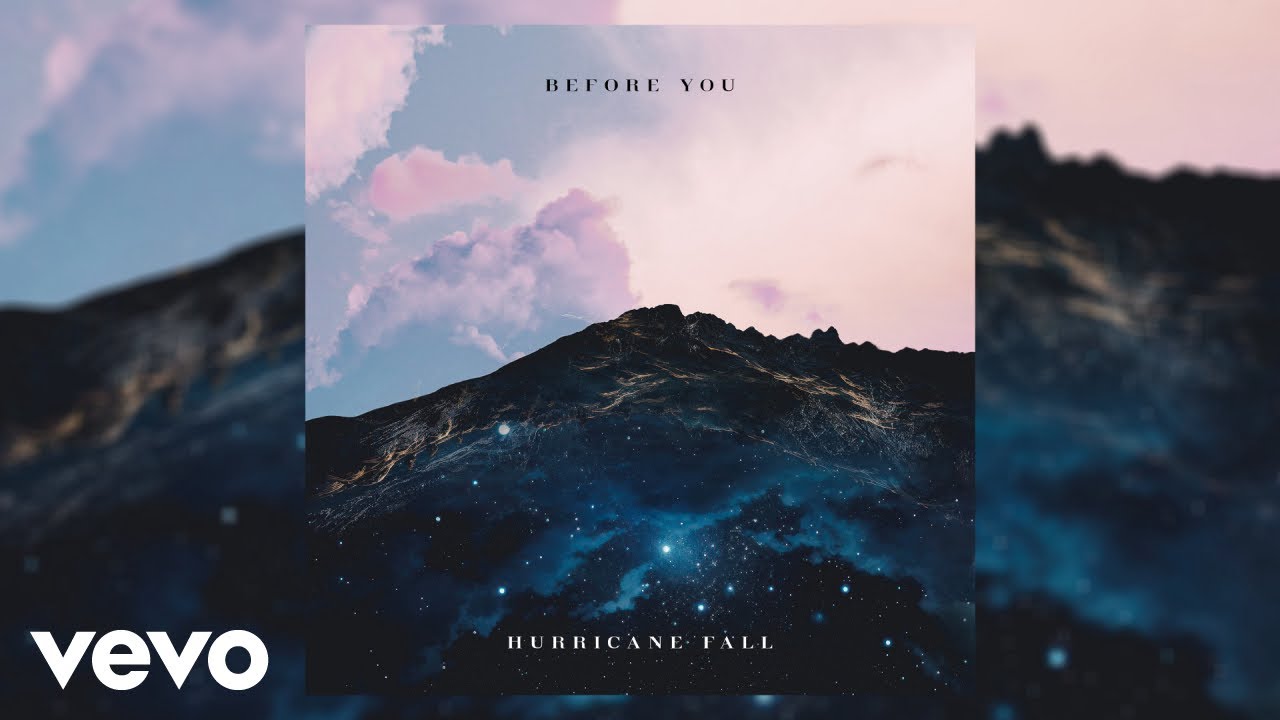 Watch Hurricane Fall - Before You (Official Audio) on YouTube Watch Hurricane Fall - Before You (Official Audio) on YouTube