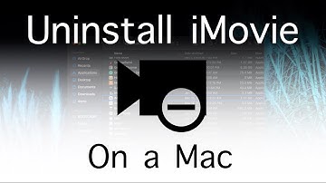 How To Uninstall iMovie on a Mac