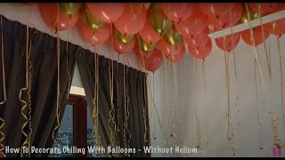 How To Decorate Ceiling With Balloons - Without Helium | How To Use A Balloon Tying Tool