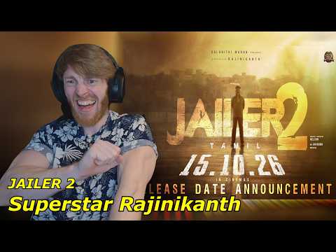 JAILER 2 - Release Date Announcement | Superstar Rajinikanth|Nelson| Anirudh • Reaction By Foreigner